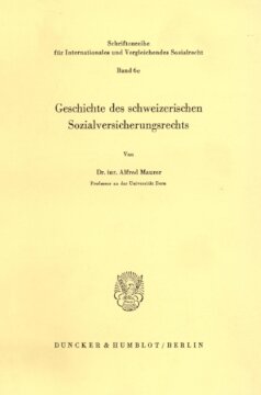 Geschichte des schweizerischen Sozialversicherungsrechts