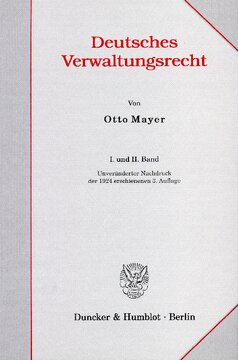 Deutsches Verwaltungsrecht. I. und II. Band: (Aus Binding, Systematisches Handbuch der Deutschen Rechtswissenschaft)