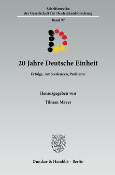 20 Jahre Deutsche Einheit: Erfolge, Ambivalenzen, Probleme. Mit Grußworten von Angela Merkel und Thomas de Maizière