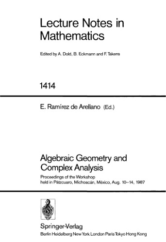 Algebraic Geometry and Complex Analysis: Proceedings of the Workshop held in Pátzcuaro, Michoacán, México, Aug. 10–14, 1987