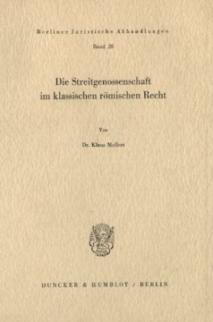 Die Streitgenossenschaft im klassischen römischen Recht