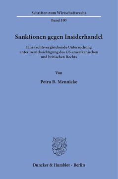 Sanktionen gegen Insiderhandel: Eine rechtsvergleichende Untersuchung unter Berücksichtigung des US-amerikanischen und britischen Rechts