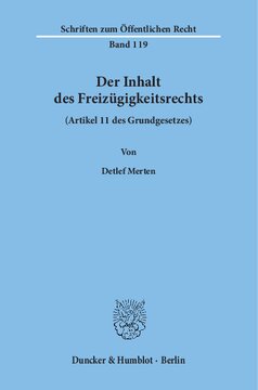 Der Inhalt des Freizügigkeitsrechts (Artikel 11 des Grundgesetzes)