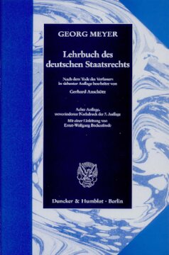 Lehrbuch des deutschen Staatsrechts: Nach dem Tode des Verfassers in siebenter Auflage bearbeitet von Gerhard Anschütz