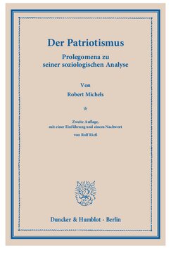 Der Patriotismus: Prolegomena zu seiner soziologischen Analyse