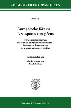 Europäische Räume – Les espaces européens: Forschungsperspektiven der Human- und Sozialwissenschaften – Perspectives des recherches en sciences humaines et sociales