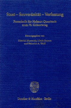 Staat - Souveränität - Verfassung: Festschrift für Helmut Quaritsch zum 70. Geburtstag