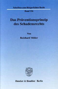 Das Präventionsprinzip des Schadensrechts