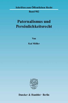 Paternalismus und Persönlichkeitsrecht