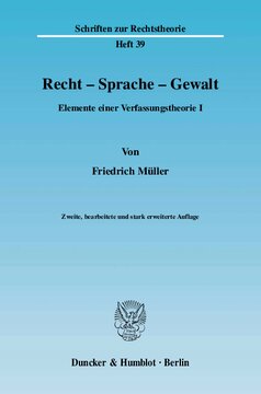 Recht - Sprache - Gewalt: Elemente einer Verfassungstheorie I