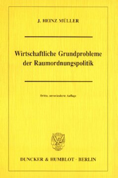 Wirtschaftliche Grundprobleme der Raumordnungspolitik