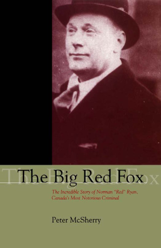 The Big Red Fox: The Incredible Story of Norman