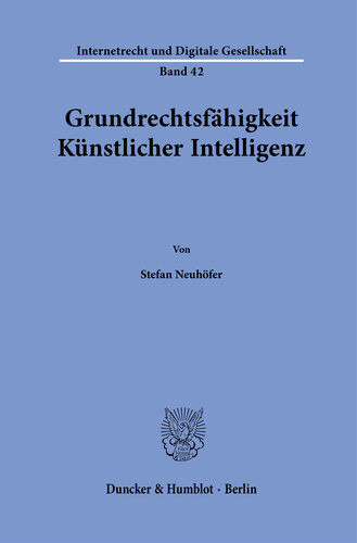 Grundrechtsfähigkeit Künstlicher Intelligenz