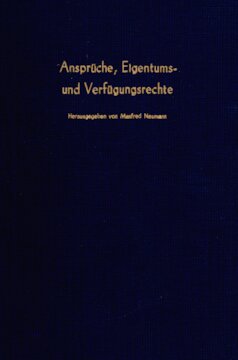 Ansprüche, Eigentums- und Verfügungsrechte: Arbeitstagung des Vereins für Socialpolitik in Basel 1983