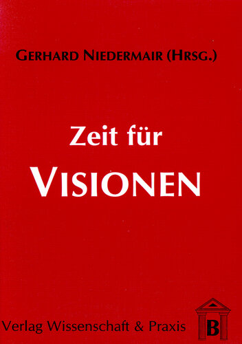 Zeit für Visionen