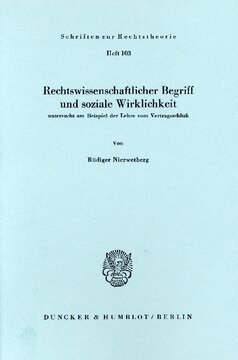 Rechtswissenschaftlicher Begriff und soziale Wirklichkeit: untersucht am Beispiel der Lehre vom Vertragsabschluß