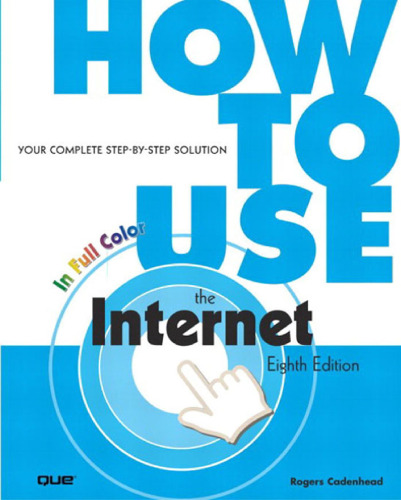 How to Use the Internet (8th Edition) (How to Use.)