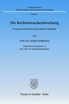 Die Rechtstatsachenforschung: Programmschriften und praktische Beispiele. Ausgewählt und eingeleitet von Manfred Rehbinder