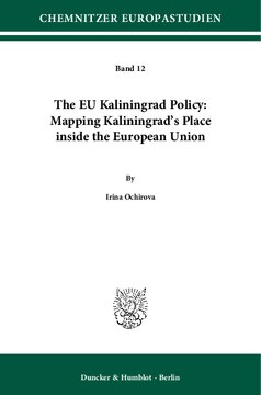 The EU Kaliningrad Policy: Mapping Kaliningrad's Place inside the European Union