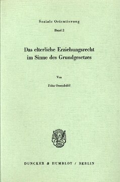 Das elterliche Erziehungsrecht im Sinne des Grundgesetzes