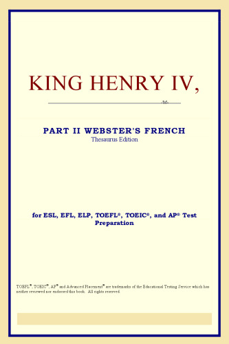King Henry IV,Part II (Webster's French Thesaurus Edition)
