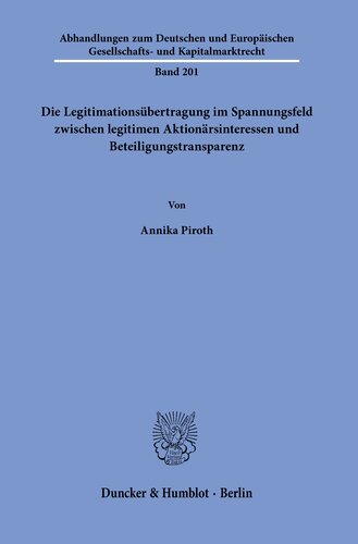 Die Legitimationsübertragung im Spannungsfeld zwischen legitimen Aktionärsinteressen und Beteiligungstransparenz