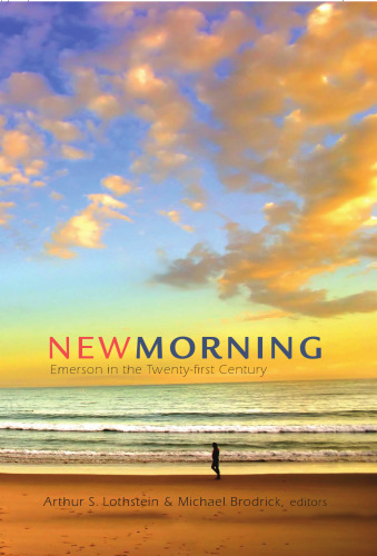 New Morning: Emerson in the Twenty-first Century