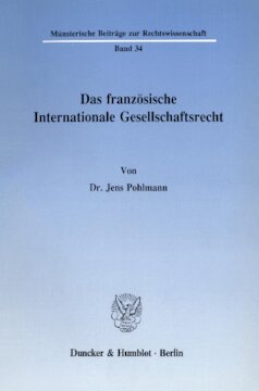 Das französische Internationale Gesellschaftsrecht