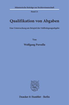 Qualifikation von Abgaben: Eine Untersuchung am Beispiel der Fehlbelegungsabgabe