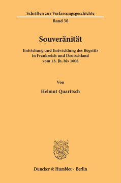 Souveränität: Entstehung und Entwicklung des Begriffs in Frankreich und Deutschland vom 13. Jh. bis 1806