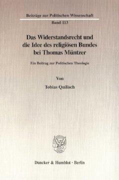 Das Widerstandsrecht und die Idee des religiösen Bundes bei Thomas Müntzer: Ein Beitrag zur Politischen Theologie