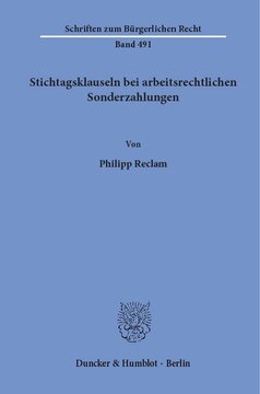 Stichtagsklauseln bei arbeitsrechtlichen Sonderzahlungen