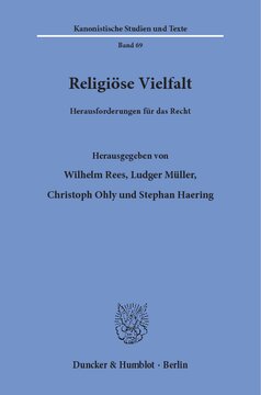 Religiöse Vielfalt: Herausforderungen für das Recht