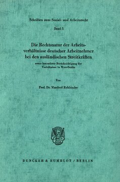 Die Rechtsnatur der Arbeitsverhältnisse deutscher Arbeitnehmer bei den ausländischen Streitkräften unter besonderer Berücksichtigung der Verhältnisse in West-Berlin