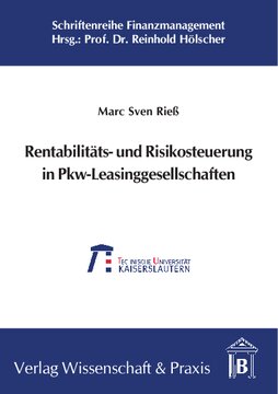 Rentabilitäts- und Risikosteuerung in Pkw-Leasinggesellschaften