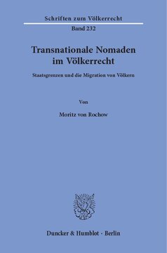 Transnationale Nomaden im Völkerrecht: Staatsgrenzen und die Migration von Völkern