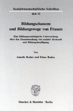 Bildungschancen und Bildungswege von Frauen: Eine bildungssoziologische Untersuchung über den Zusammenhang von sozialer Herkunft und Bildungsbeteiligung