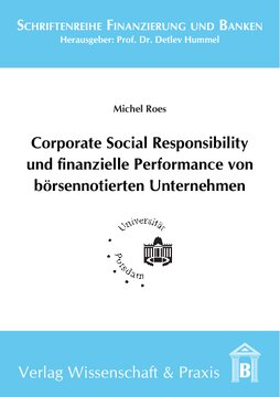 Corporate Social Responsibility und finanzielle Performance von börsennotierten Unternehmen: Eine empirische Analyse des Zusammenhangs