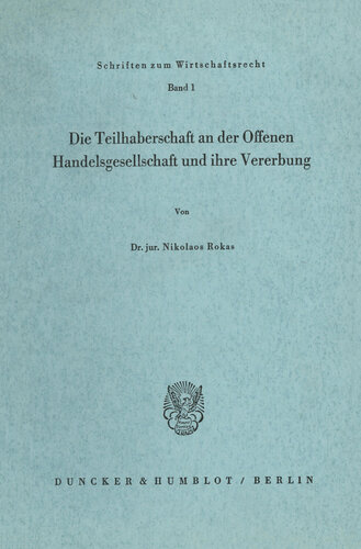 Die Teilhaberschaft an der Offenen Handelsgesellschaft und ihre Vererbung