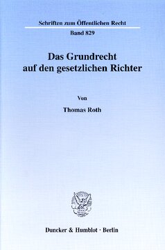 Das Grundrecht auf den gesetzlichen Richter