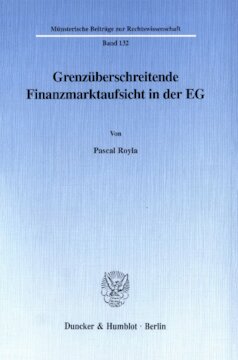 Grenzüberschreitende Finanzmarktaufsicht in der EG