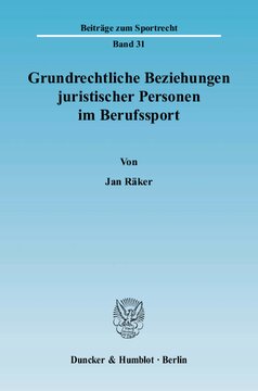 Grundrechtliche Beziehungen juristischer Personen im Berufssport