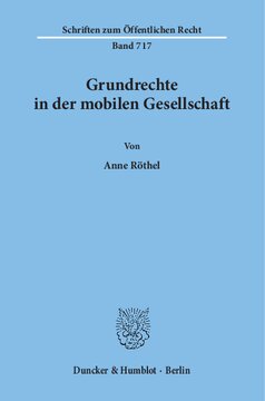 Grundrechte in der mobilen Gesellschaft