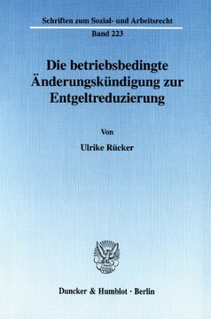 Die betriebsbedingte Änderungskündigung zur Entgeltreduzierung