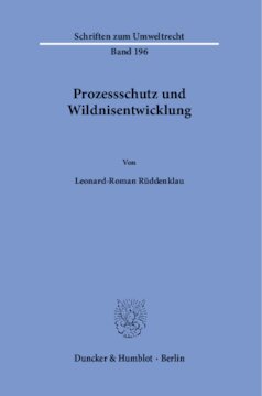 Prozessschutz und Wildnisentwicklung