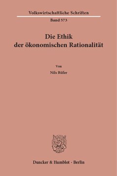 Die Ethik der ökonomischen Rationalität