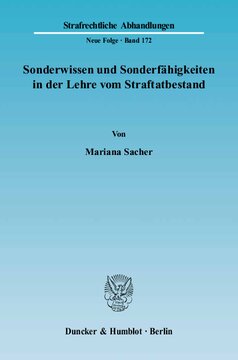 Sonderwissen und Sonderfähigkeiten in der Lehre vom Straftatbestand