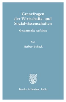 Grenzfragen der Wirtschafts- und Sozialwissenschaften: Gesammelte Aufsätze