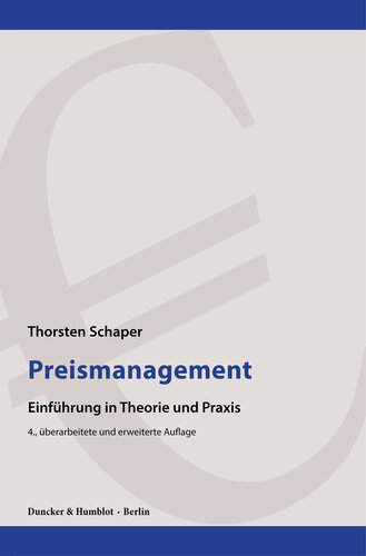 Preismanagement: Einführung in Theorie und Praxis