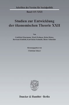 Ideen, Methoden und Entwicklungen der Geschichte des ökonomischen Denkens: Studien zur Entwicklung der ökonomischen Theorie XXII